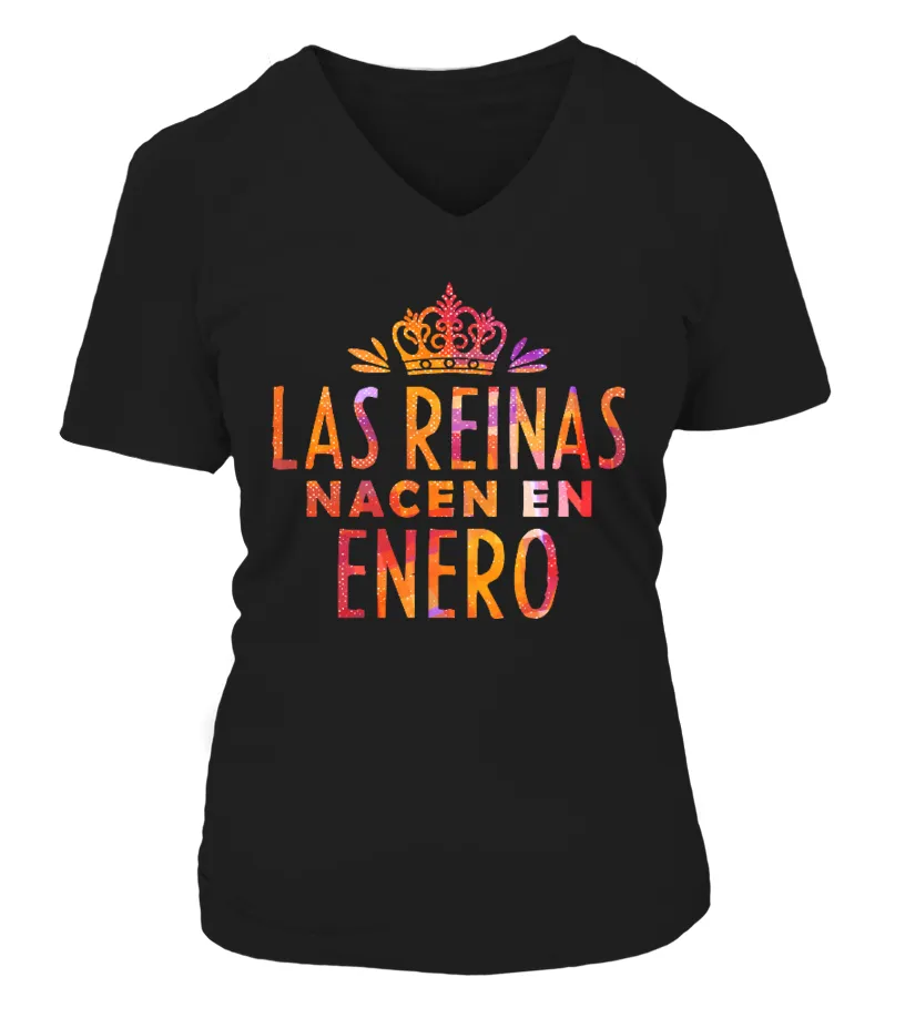 Las reinas nacen en Enero Camiseta cuello pico Mujer