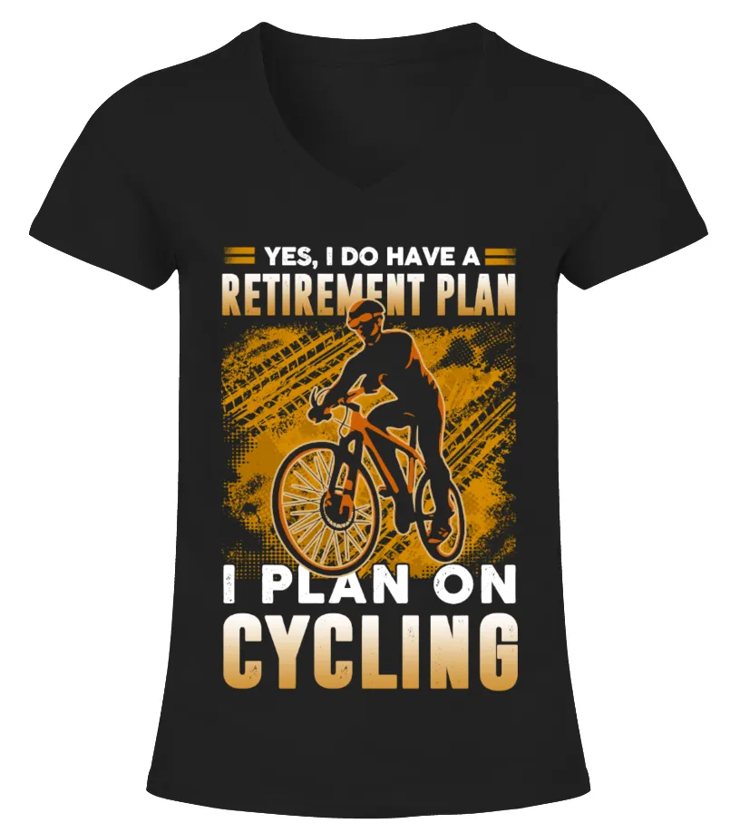 Retirement Plan On Cycling Camiseta cuello pico Mujer
