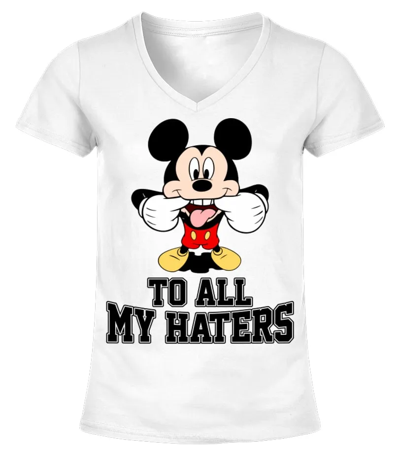 To All My Haters Camiseta cuello pico Mujer